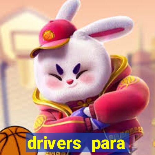 drivers para windows 7 64 bits